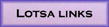 The Lotsa Links Page has links to everything near to and/or connected to Darwin, Inyo County, California.